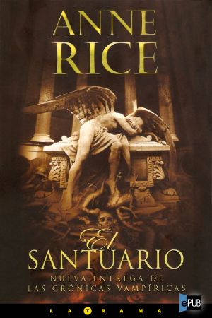 [Crónicas Vampíricas 09] • El Santuario